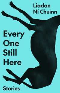Every One Still Here : Stories