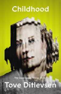 Childhood : The Copenhagen Trilogy: Book 1 (The Copenhagen Trilogy)