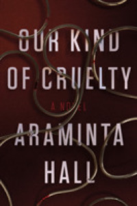 Our Kind of Cruelty (International Edition) -- Paperback