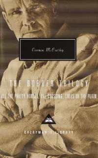 The Border Trilogy : All the Pretty Horses, the Crossing, Cities of the Plain (Everyman's Library Contemporary Classics Series)