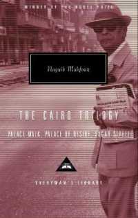 The Cairo Trilogy : Palace Walk, Palace of Desire, Sugar Street; Introduction by Sabry Hafez (Everyman's Library Contemporary Classics Series)