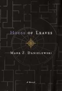 House of Leaves : The Remastered, Full-Color Edition