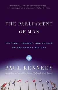 The Parliament of Man : The Past, Present, and Future of the United Nations