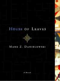 マ－ク・Ｚ．ダニエレブスキ－『紙葉の家』（原書）<br>House of Leaves : The Remastered Full-Color Edition