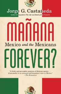 Manana Forever? : Mexico and the Mexicans