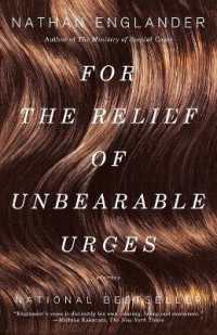 For the Relief of Unbearable Urges: Stories (Vintage International")