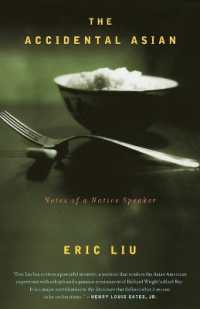 The Accidental Asian : Notes of a Native Speaker