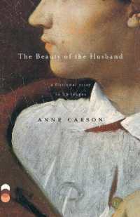 The Beauty of the Husband : A Fictional Essay in 29 Tangos (Vintage Contemporaries)
