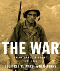 The War : An Intimate History, 1941-1945
