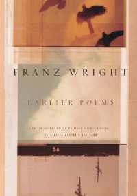 Earlier Poems of Franz Wright