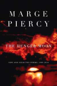The Hunger Moon : New and Selected Poems, 1980-2010