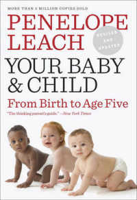 Your Baby & Child : From Birth to Age Five （REV UPD）