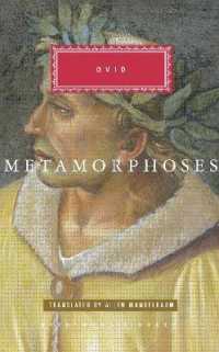 The Metamorphoses : Introduction by J. C. McKeown (Everyman's Library Classics Series)