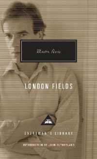 London Fields : Introduction by John Sutherland (Everyman's Library Contemporary Classics Series)