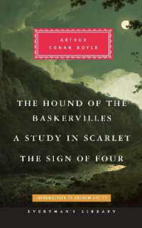 The Hound of the Baskervilles, a Study in Scarlet, the Sign of Four : Introduction by Andrew Lycett (Everyman's Library Classics Series)