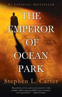 スティ－ヴン・Ｌ．カ－タ－『オーシャン・パークの帝王』（原書）<br>The Emperor of Ocean Park (Vintage Contemporaries)