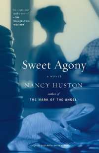 Sweet Agony : A Novel (Vintage International)