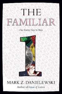 The Familiar, Volume 1 : One Rainy Day in May (The Familiar)