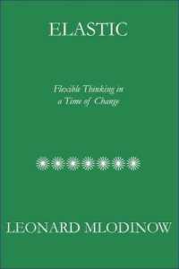 Elastic : Flexible Thinking in a Time of Change (OME C-FORMAT)