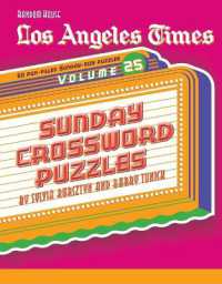 Los Angeles Times Sunday Crossword Puzzles, Volume 25 (The Los Angeles Times)