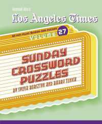 Los Angeles Times Sunday Crossword Puzzles， Volume 27 (The Los Angeles Times)