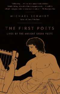 The First Poets : Lives of the Ancient Greek Poets
