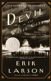 The Devil in the White City : Murder, Magic, and Madness at the Fair that Changed America