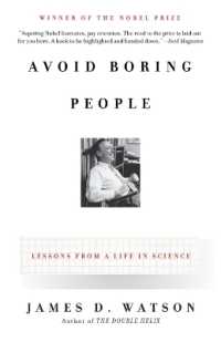 Avoid Boring People : Lessons from a Life in Science