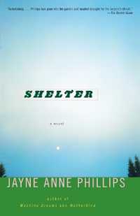 Shelter : A Novel (Vintage Contemporaries)