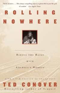 Rolling Nowhere: Riding the Rails with America's Hoboes (Vintage Departures")