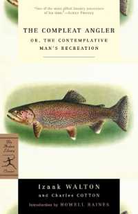 The Compleat Angler: Or, the Contemplative Man's Recreation (Modern Library Classics")