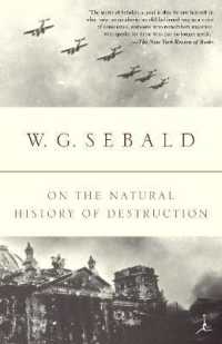 W.G.・ゼ―バルト『空襲と文学』（英訳）<br>On the Natural History of Destruction