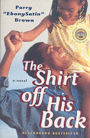 The Shirt Off His Back : A Novel