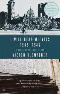 I Will Bear Witness, Volume 2 : A Diary of the Nazi Years: 1942-1945