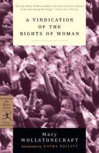 A Vindication of the Rights of Woman: With Strictures on Political and Moral Subjects (Modern Library Classics")