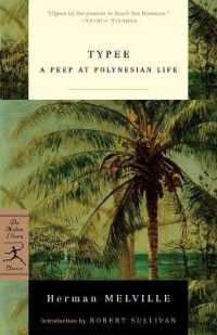 Typee : A Peep at Polynesian Life (Modern Library Classics)