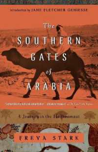The Southern Gates of Arabia: A Journey in the Hadhramaut (Modern Library (Paperback)")