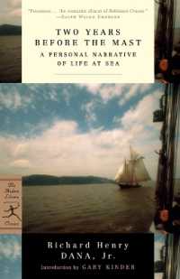 Two Years before the Mast : A Personal Narrative of Life at Sea (Modern Library Classics)