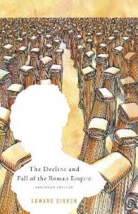 The Decline and Fall of the Roman Empire : Abridged Edition (The Decline and Fall of the Roman Empire)