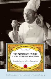 The Passionate Epicure: La Vie Et La Passion de Dodin-Bouffant, Gourmet (Modern Library (Paperback)")