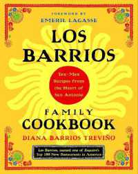 Los Barrios Family Cookbook : Tex-Mex Recipes from the Heart of San Antonio