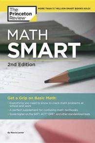 Math Smart : Getting a Grip on Basic Math (Princeton Review Series) （2ND）
