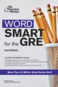 Word Smart for the Gre : A Guide to Perfect Usage (Princeton Review Series) （2ND）