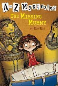 A to Z Mysteries: the Missing Mummy (A to Z Mysteries)