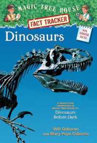 Dinosaurs : A Nonfiction Companion to Magic Tree House #1: Dinosaurs before Dark (Magic Tree House Fact Tracker)