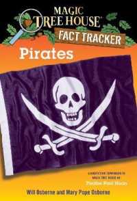 Pirates : A Nonfiction Companion to Magic Tree House #4: Pirates Past Noon (Magic Tree House (R) Fact Tracker)
