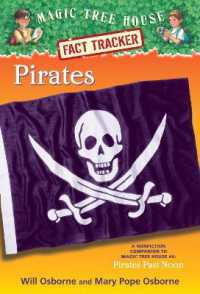 Pirates : A Nonfiction Companion to Magic Tree House #4: Pirates Past Noon (Magic Tree House (R) Fact Tracker)