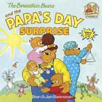 The Berenstain Bears and the Papa's Day Surprise : A Book for Dads and Kids (First Time Books(R))
