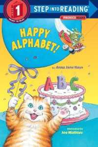 Happy Alphabet! : A Phonics Reader (Step into Reading)