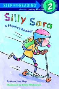 Silly Sara: A Phonics Reader (Step into Reading)
